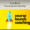 Course Launch Coaching - Cody Burch
