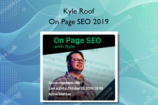 On Page SEO 2019 - Kyle Roof On Page SEO 2019 - Kyle Roof
