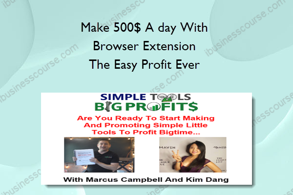 The Easy Profit Ever Make 500$ A day With Browser Extension – The Easy Profit Ever