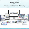 Facebook Secrets Mastery - Peng Joon e026