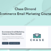 Chase Dimond – Ecommerce Email Marketing Course