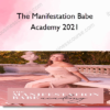 The Manifestation Babe Academy 2021