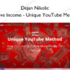 Passive Income – Unique YouTube Method - Dejan Nikolic Passive Income – Unique YouTube Method - Dejan Nikolic