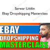 Sarwar Uddin – Ebay Dropshipping Masterclass
