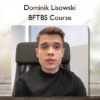 Dominik Lisowski – BFTBS Course