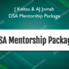 J Keitsu & AJ Jomah – DSA Mentorship Package