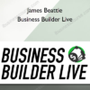 James Beattie – Business Builder Live