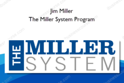 Jim Miller – The Miller System Program