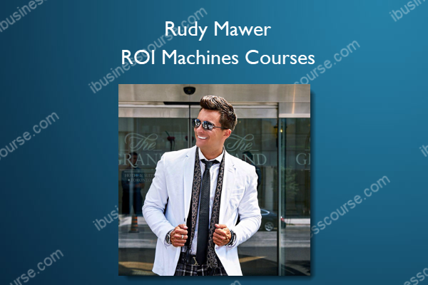 Rudy Mawer – ROI Machines Courses 1 Rudy Mawer – ROI Machines Courses