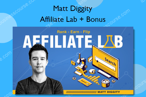 Affiliate Lab Bonus – Matt Diggity
