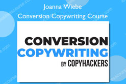 Conversion Copywriting Course - Joanna Wiebe