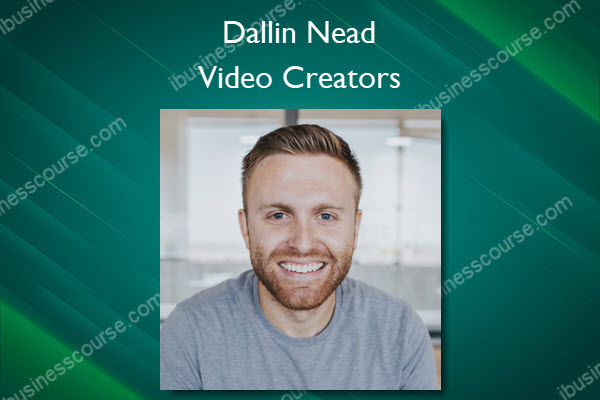 Video Creators - Dallin Nead Video Creators - Dallin Nead