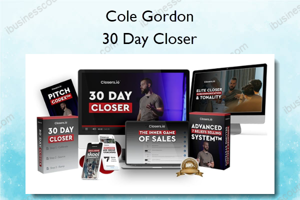 30 Day Closer – Cole Gordon