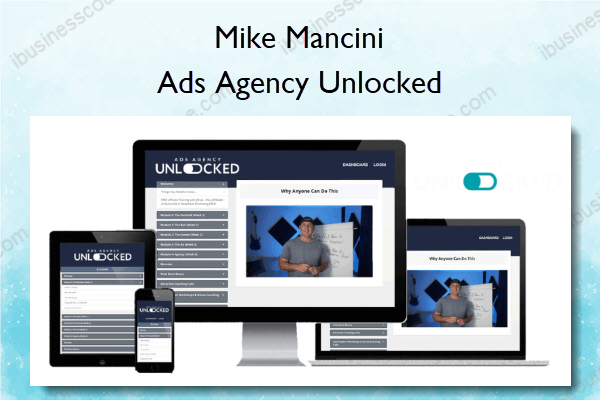 Ads Agency Unlocked – Mike Mancini Ads Agency Unlocked – Mike Mancini