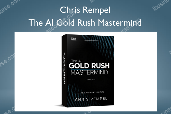 The AI Gold Rush Mastermind The AI Gold Rush Mastermind