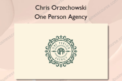 One Person Agency – Chris Orzechowski