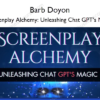 Screenplay Alchemy Unleashing Chat GPTs Magic