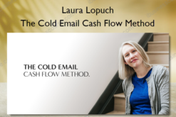The Cold Email Cash Flow Method – Laura Lopuch