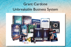 Unbreakable Business System – Grant Cardone
