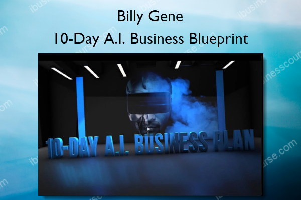 10-Day A.I. Business Blueprint 10 Day A.I. Business Blueprint