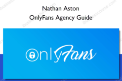 OnlyFans Agency Guide – Nathan Aston