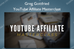 YouTube Affiliate Masterclass – Greg Gottfried