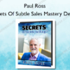 Secrets Of Subtle Sales Mastery Deluxe