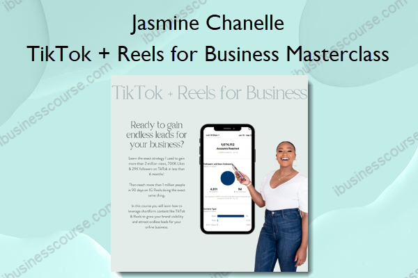 TikTok + Reels for Business Masterclass TikTok + Reels for Business Masterclass