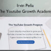 The Youtube Growth Academy – Irvin Peña The Youtube Growth Academy – Irvin Peña