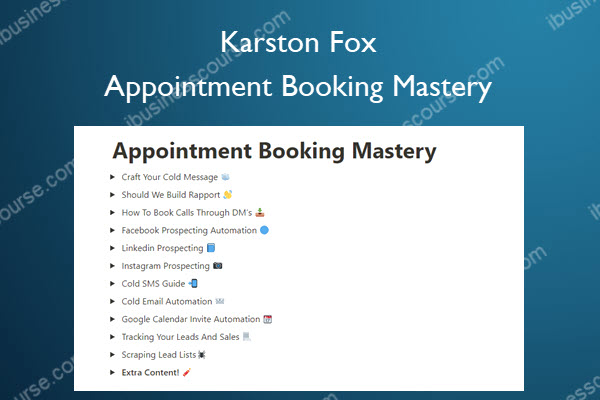 Karston Fox – Appointment Booking Mastery Appointment Booking Mastery – Karston Fox