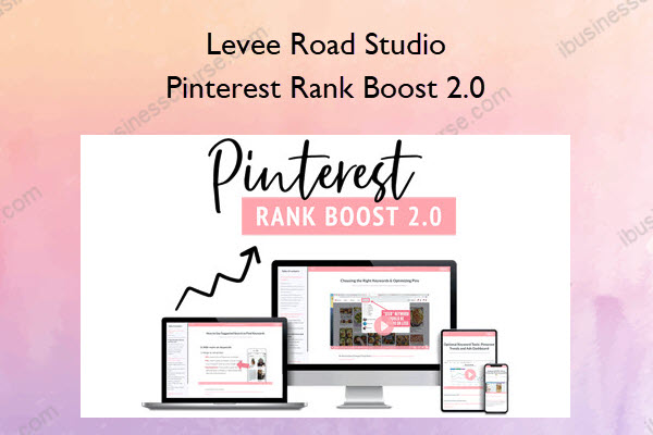 Levee Road Studio – Pinterest Rank Boost 2.0 Pinterest Rank Boost 2.0 – Levee Road Studio