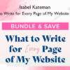 What to Write for Every Page of My Website Bundle – Isabel Kateman What to Write for Every Page of My Website Bundle – Isabel Kateman