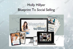 Blueprint To Social Selling – Holly Hillyer