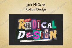 Radical Design – Jack McDade