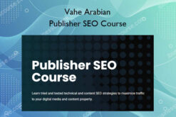 Publisher SEO Course – Vahe Arabian