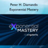 Exponential Mastery – Peter H. Diamandis