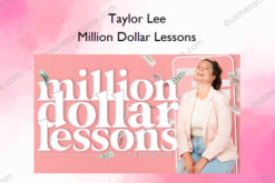 Million Dollar Lessons – Taylor Lee