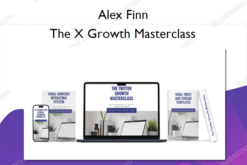 The X Growth Masterclass – Alex Finn