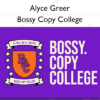 Bossy Copy College