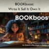 Write It Sell It Own It – BOOKboost