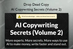 AI Copywriting Secrets (Volume 2) – Drop Dead Copy