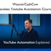 Faceless Youtube Automation Course – WannerCashCow Faceless Youtube Automation Course – WannerCashCow