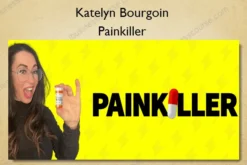 Painkiller – Katelyn Bourgoin
