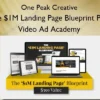 One Peak Creative – The $1M Landing Page Blueprint Plus Video Ad Academy
