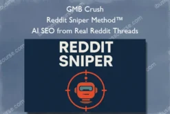 GMB Crush – Reddit Sniper Method™ – AI SEO from Real Reddit Threads