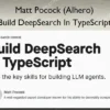 Build DeepSearch In TypeScript – Matt Pocock (AIhero) Matt Pocock (AIhero) – Build DeepSearch In TypeScript