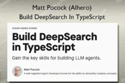Matt Pocock (AIhero) – Build DeepSearch In TypeScript