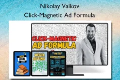 Nikolay Valkov – Click-Magnetic Ad Formula