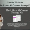 The 1 Hour AI Content Strategy Kit – Monika Wolnicka The 1 Hour AI Content Strategy Kit – Monika Wolnicka