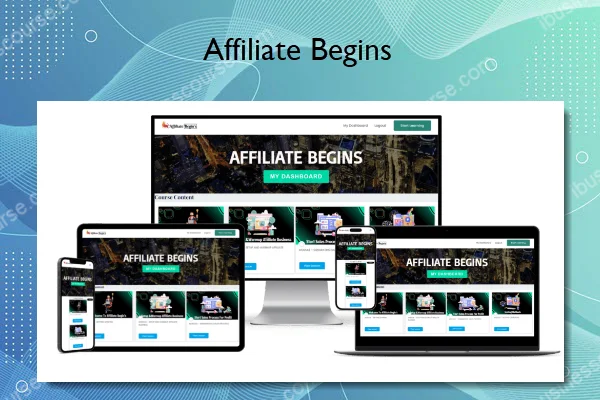 Affiliate Begins Affiliate Begins